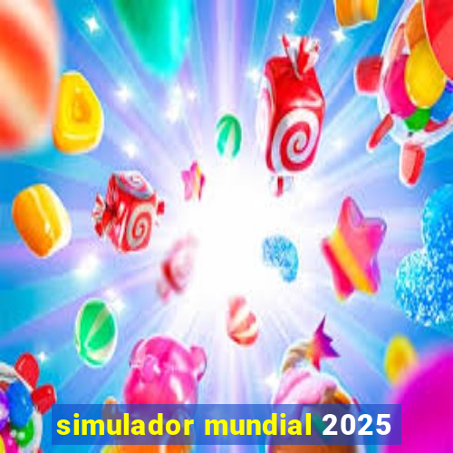 simulador mundial 2025